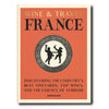 Wine & Travel: France